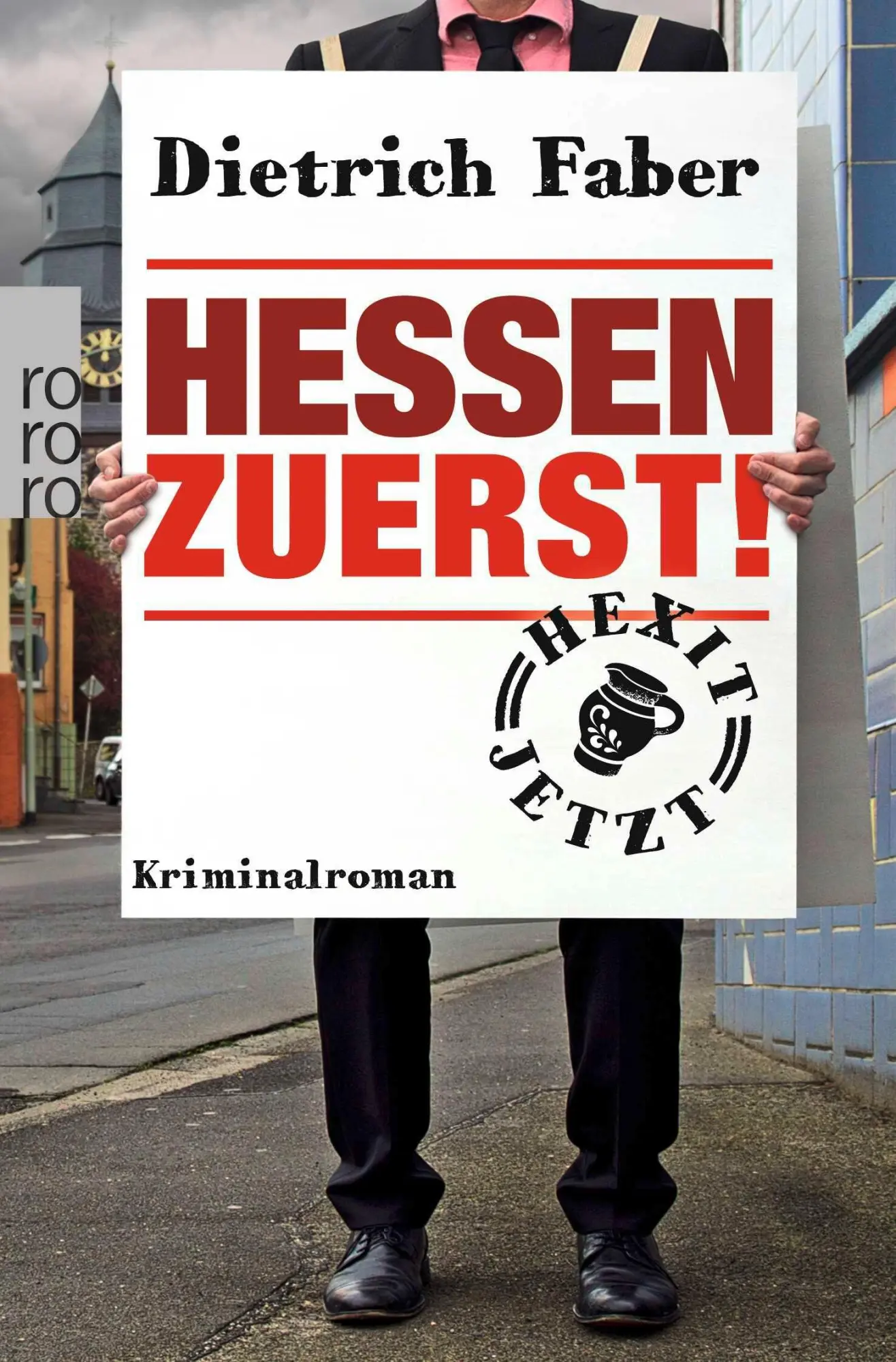 Cover: 9783499291227 | Hessen zuerst! | Dietrich Faber | Taschenbuch | Bröhmann ermittelt